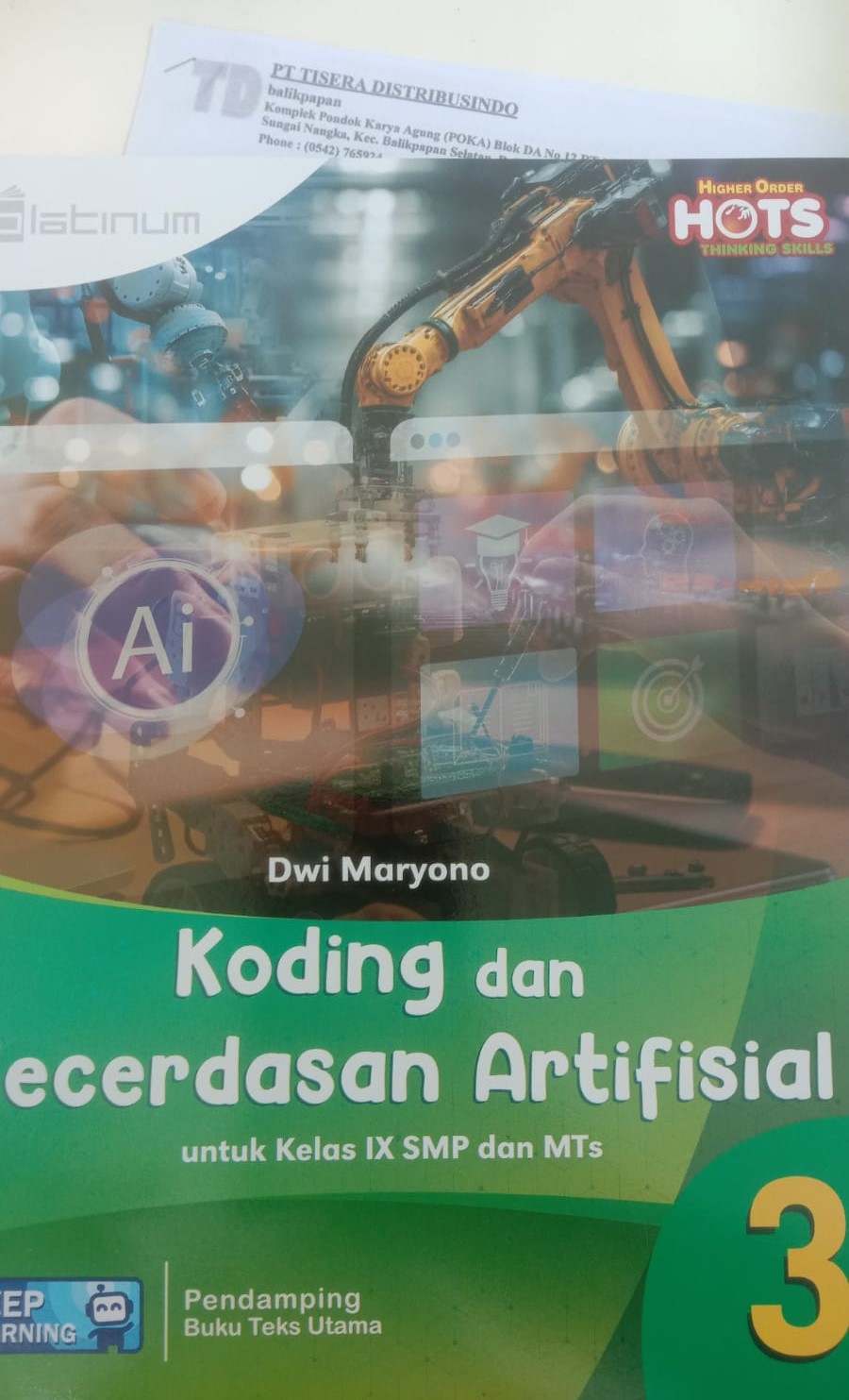 Koding & Kecerdasan Artifisial Untuk Kelas IX SMP & MTs 3 Pendamping Buku Teks Utama
