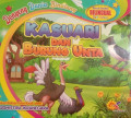 Dongeng Dunia Binatang Kasuari & Burung Unta  Bilingual